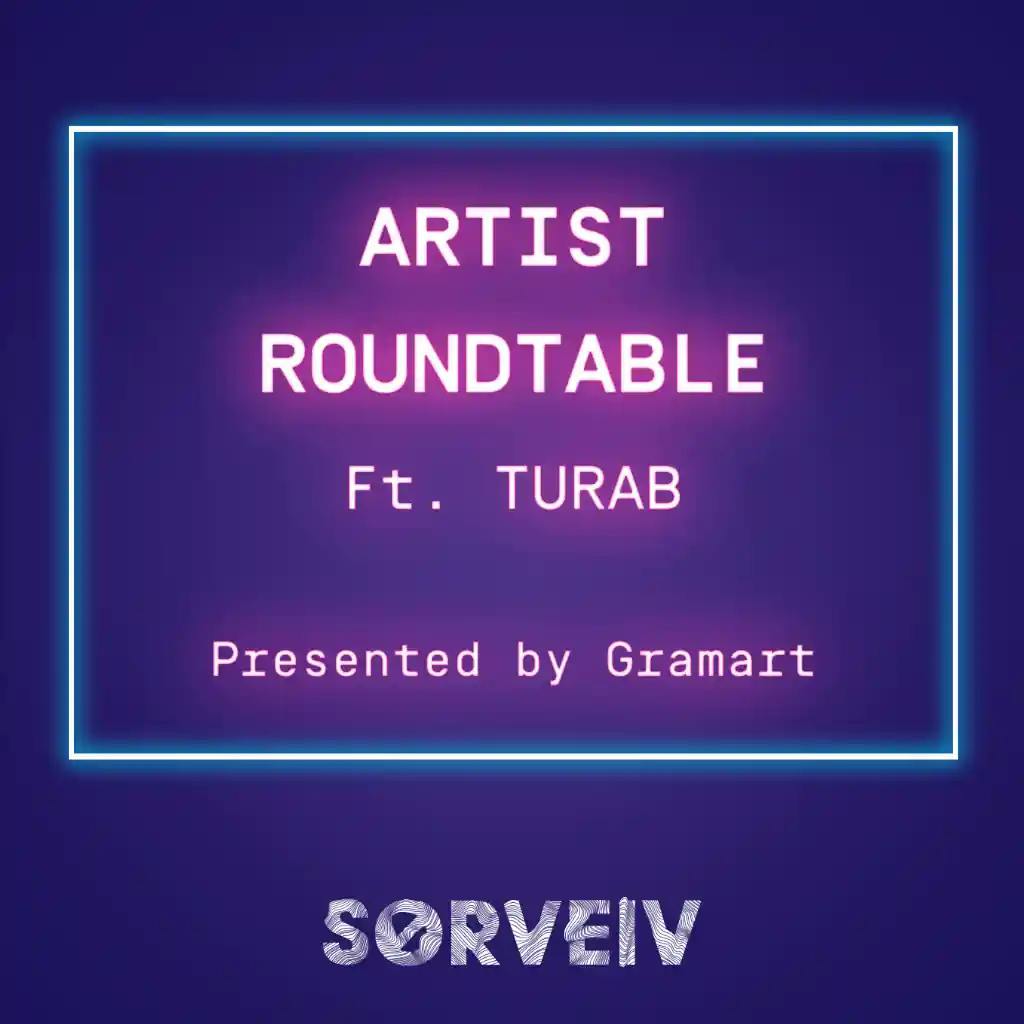 Artist Roundtable with Turab - Presented by Gramart