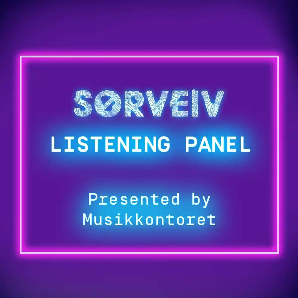 Sørveiv Listening Panel- Presented by Musikkontoret